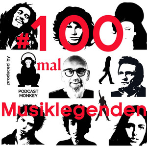 #100malMusiklegenden podcast cover