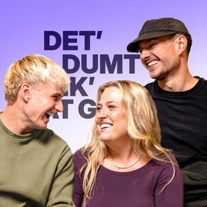 Det' dumt ik' at gøre podcast cover