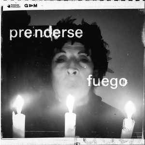 Prenderse Fuego: Las Voces de Pedro Lemebel podcast cover