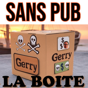 - SANS PUB - (6 MARS 2026) - LA BOÎTE AVEC GERRY