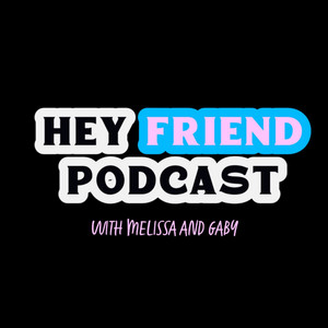 Hey Your Friends
