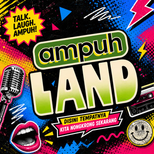 Ampuh Land podcast cover