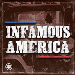 Infamous America podcast cover