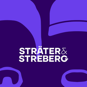 STRÄTER & STREBERG - Der Podcast podcast cover