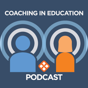 Coaching in Education | Podcast on Spotify