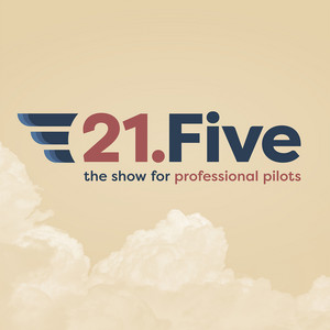 21.Five - Professional Pilots Podcast