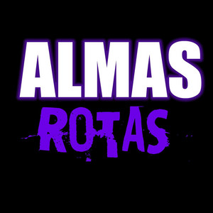 ALMAS ROTAS podcast cover