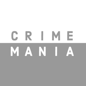Crime Mania podcast cover