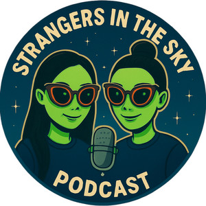 Strangers In The Sky Podcast