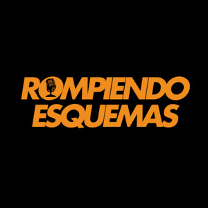 Rompiendo Esquemas podcast cover