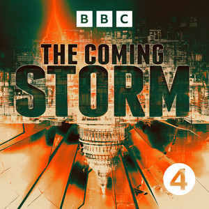The Coming Storm | Podcast on Spotify