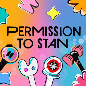 Permission to Stan Podcast: KPOP Multistans | Podcast on Spotify