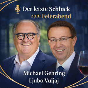 Der letzte Schluck zum Feierabend  -  Podcast Cover