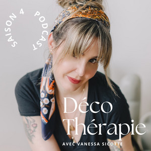 Déco Thérapie | Podcast on Spotify