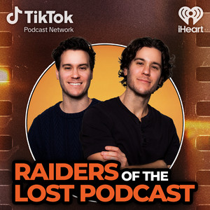 Raiders Of The Lost Podcast podcast cover