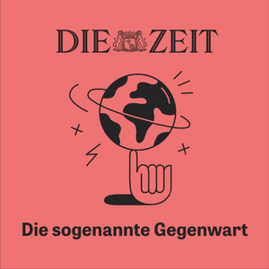 Die sogenannte Gegenwart podcast artwork
