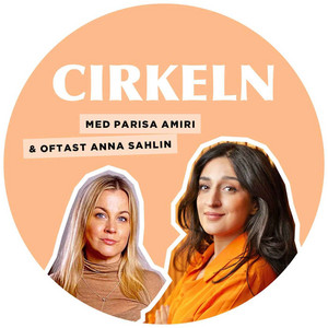 Cirkeln med Parisa Amiri och Anna Sahlin podcast cover