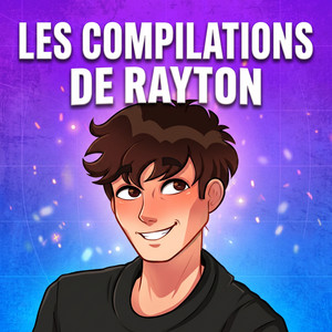 Les Compilations de Rayton podcast cover