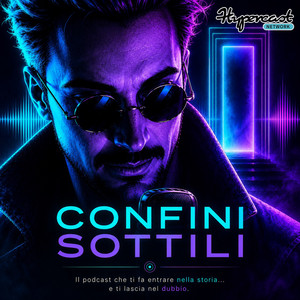 Confini Sottili - Il Podcast del Mistero podcast cover