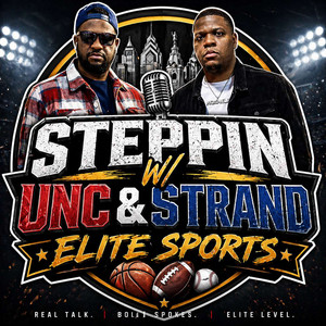 Steppin W/ Unc & Strand *Elite Sports*