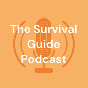 The Survival Guide Podcast | Podcast on Spotify