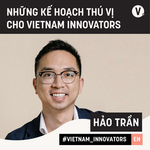 VIETNAM INNOVATORS Season 1 Ender