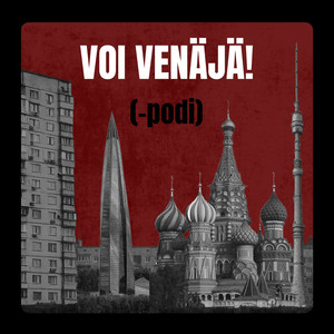 Voi Venäjä! podcast cover