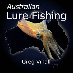 Trailer] Episode 616: Understanding Squid With Greg Vinall - Australian  Lure Fishing | Podcast on Spotify