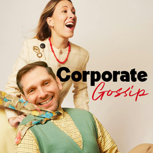 Corporate Gossip