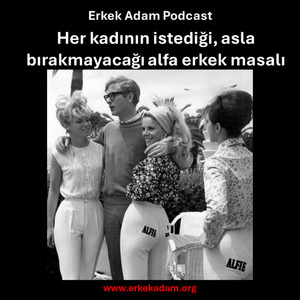 Her kadının istediği, asla bırakmayacağı alfa erkek masalı - Erkek ...