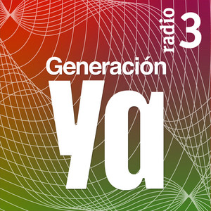 Generación Ya | Podcast on Spotify
