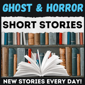 Short Spooky Ghost Stories