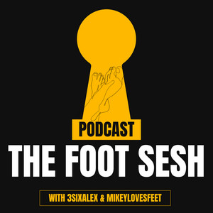 The Foot Sesh | Podcast on Spotify
