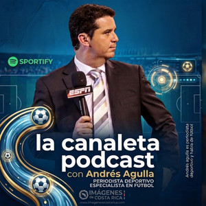 La Canaleta de Andrés Agulla podcast podcast cover