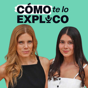 Cómo te lo explico podcast cover