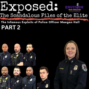 Part 2 | The Infamous Exploits of Police Officer Maegan Hall ...