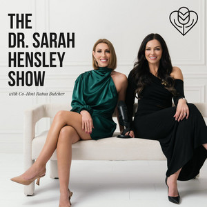 The Dr. Sarah Hensley Show