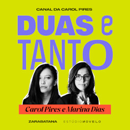 Duas e Tanto podcast cover