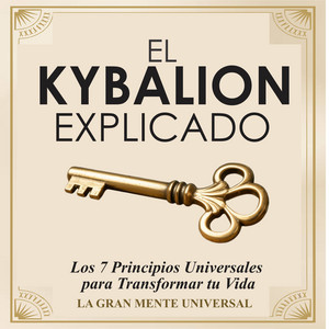 El Kybalión Explicado podcast cover