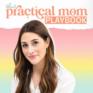 That Practical Mom Playbook