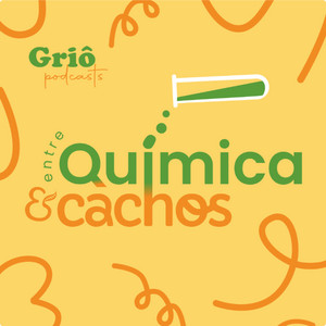Entre Química e Cachos  podcast cover