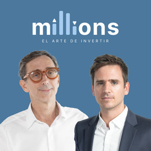 Millions: El arte de invertir podcast cover