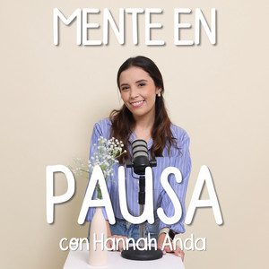 Mente en Pausa podcast cover