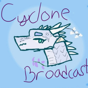 Cyclone Broadcasts୭˚. ᵎᵎ