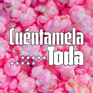 Cuéntamela Toda podcast cover