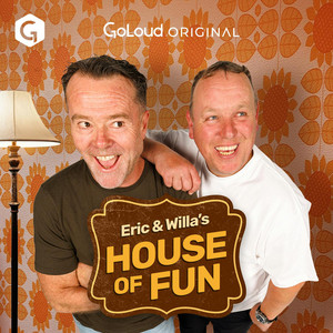 Eric and Willa's House of Fun podcast cover