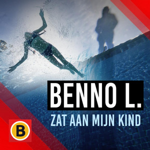 Benno L. zat aan mijn kind podcast cover