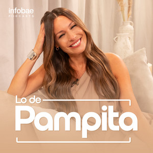 Lo de Pampita podcast cover