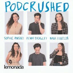 Podcrushed