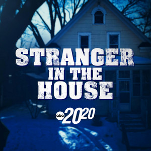  Stranger in the House